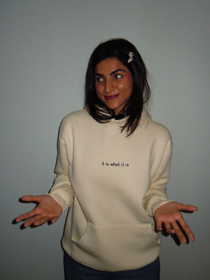 it is what it is hoodie